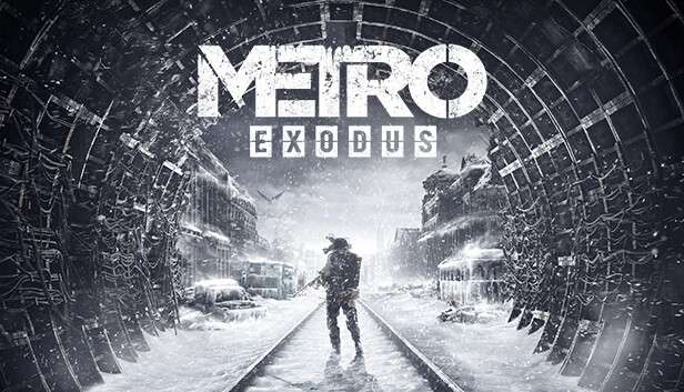 [Steam/PC] Metro Exodus / Metro Exodus Gold Edition - 